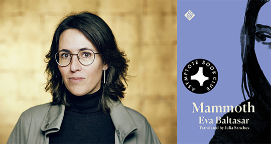 Announcing Our August Book Club Selection Mammoth by Eva Baltasar  